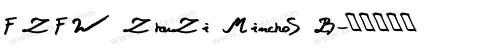 FZFW ZhuZi MinchoS B字体转换